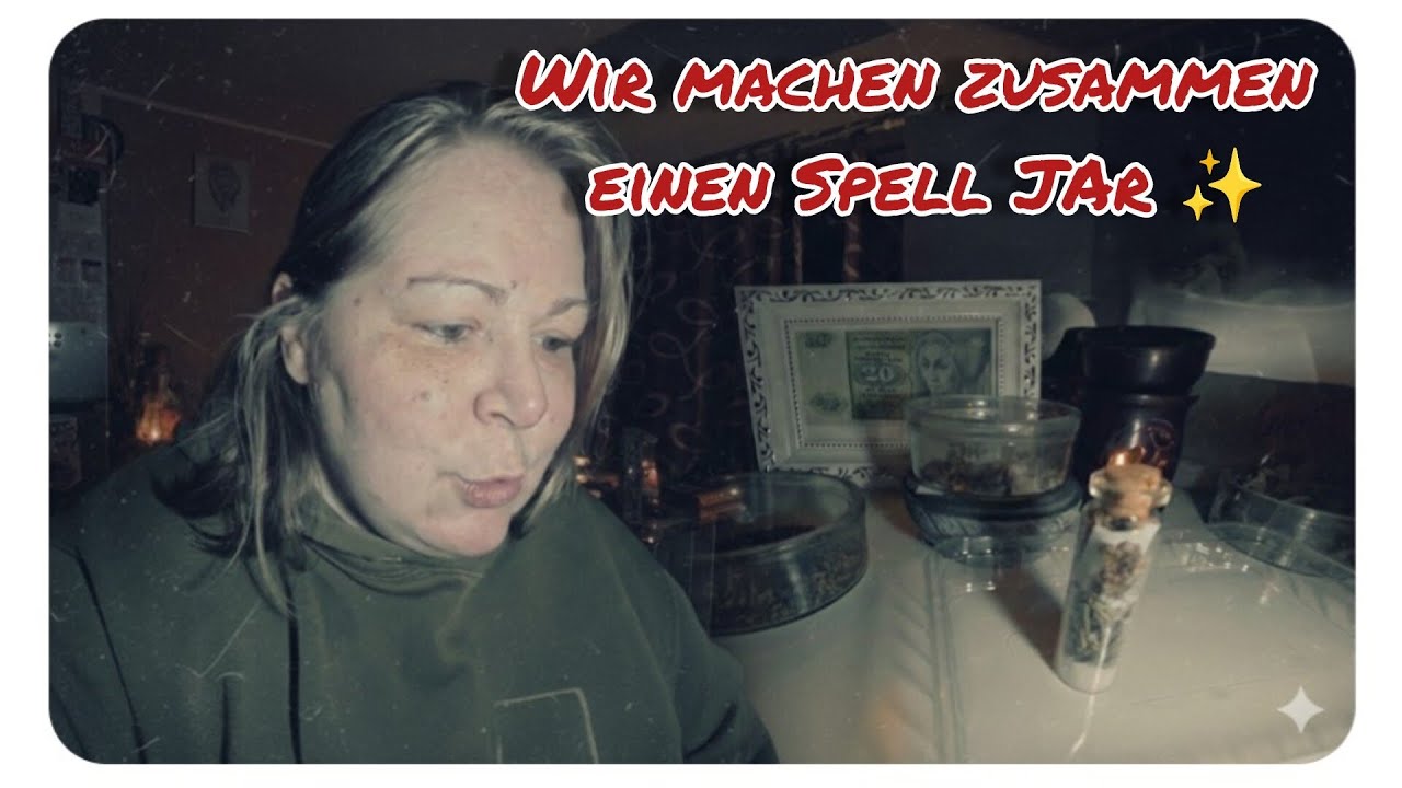 Schutz Spell Jar! Ich zeige euch, wie es geht 🙏. | Witch 