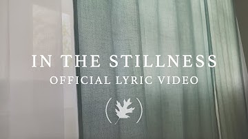 (the autumn) - In The Stillness - Official Lyric Video