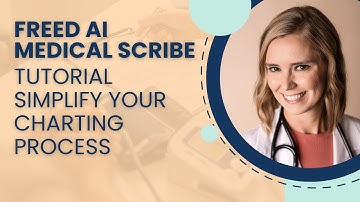 Save Time Charting with Freed AI Medical Scribe