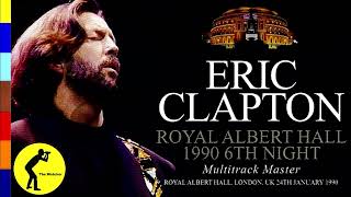 ERIC CLAPTON * 1990 01 24 * LONDON * ROYAL ALBERT HALL * ENGLAND  (Audio)