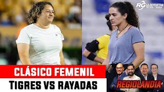 Tigres vs Rayadas, será un gran clásico regio femenil