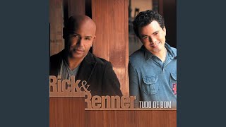 Video thumbnail of "Rick & Renner - A força do amor"