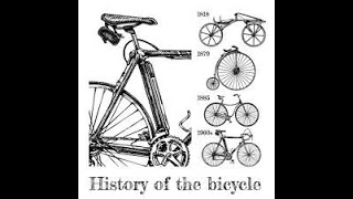 The History of the Bicycle