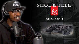 Shoe And Tell - The éS Koston 1