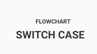 Flowchart Switch Case