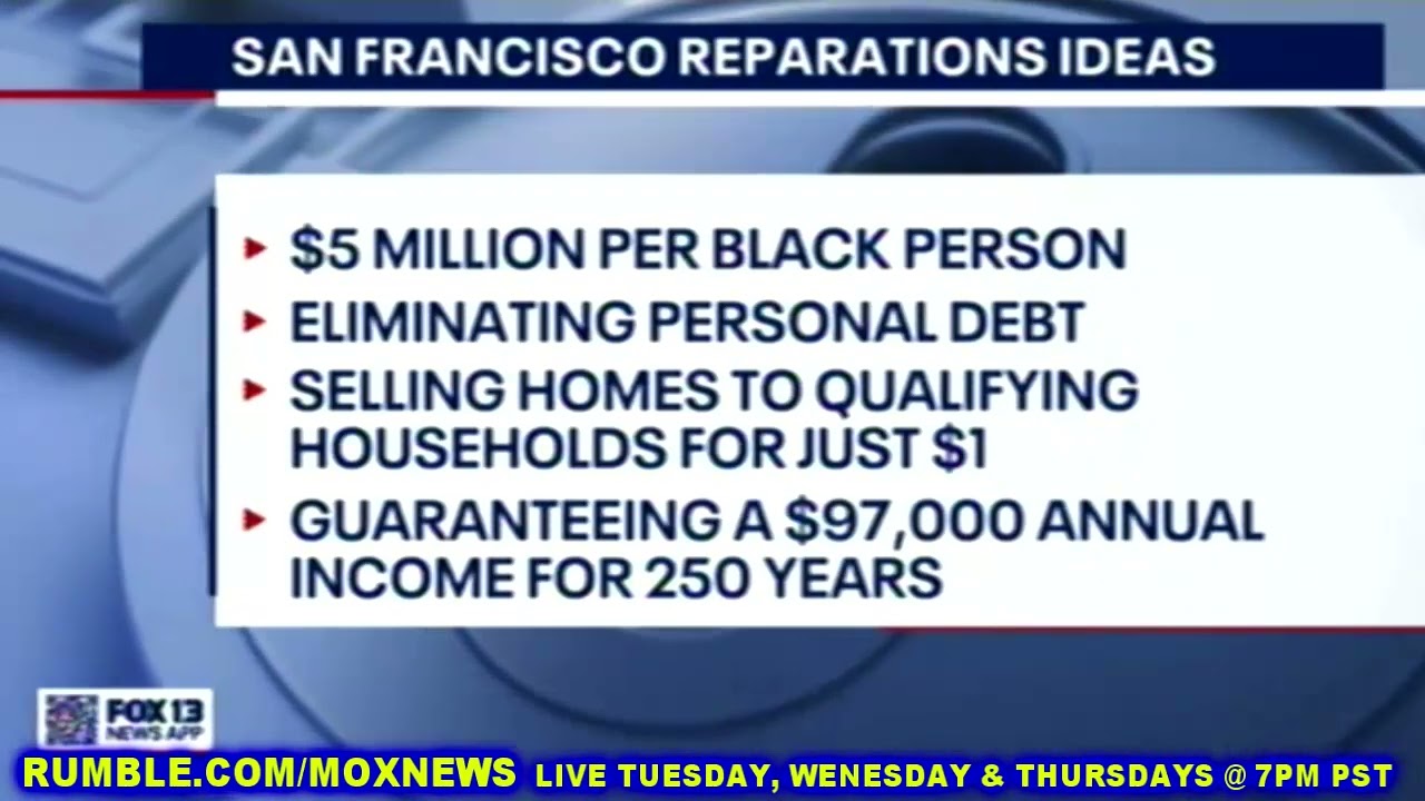 San Francisco Reparations Proposal Includes A $5 Million Payment To Each Eligible Black Person