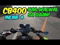 NAG WALWAL CB400 (APAKAINGAY!) | JawoDaily