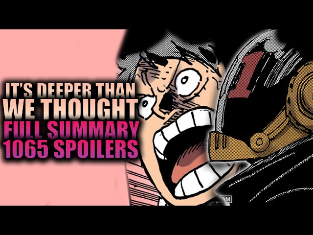 IT GOES DEEPER THAN WE THOUGHT (Full Summary) / One Piece Chapter