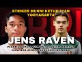 Jens raven coach sty melihat langsung kualitas jens di belanda striker murni keturunan yogyakarta