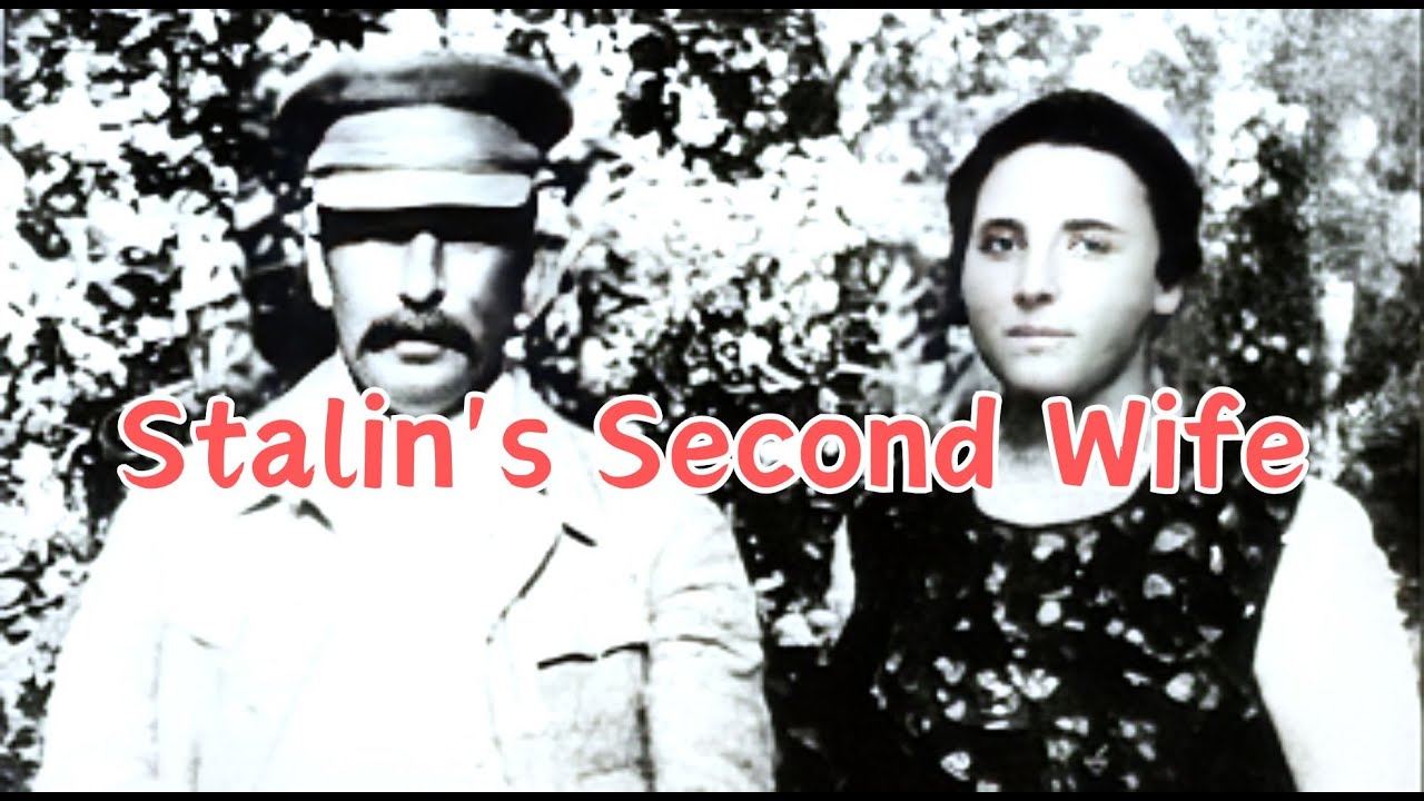 Stalin's second wife. The first time they met, she was only 14 - YouTube