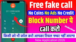 free fake call app 2026 unlimited credit | block number pe call karo | fake call kaise kare  screenshot 2