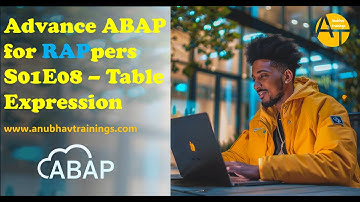 S01E08 Table Expression in ABAP | Exploring Table Expressions in ABAP: A Step-by-Step Guide