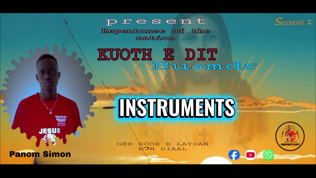 Kuoth e dit buomde _lyrics  by panom Simon _ft nyemal Jacob, Nyaber Simon and chol thuok