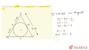 In the given figure, Delta ABC is circumscribing a circle, then find the length of BC. | CLASS 1...