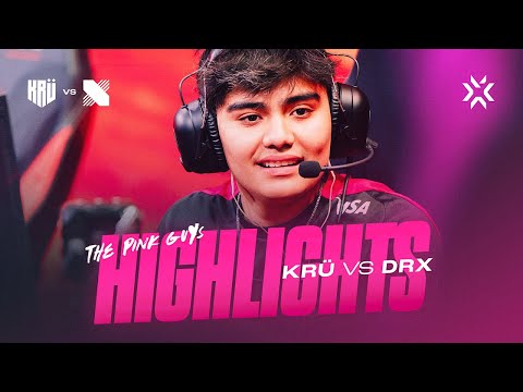HIGHLIGHTS KRÜ VISA VS DRX CON VELA - VALORANT CHAMPIONS 2024