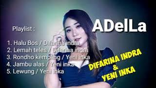 Lemah - Teles - Difarina indra - Om Adella full album