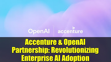 Accenture & OpenAI Partnership: Revolutionizing Enterprise AI Adoption