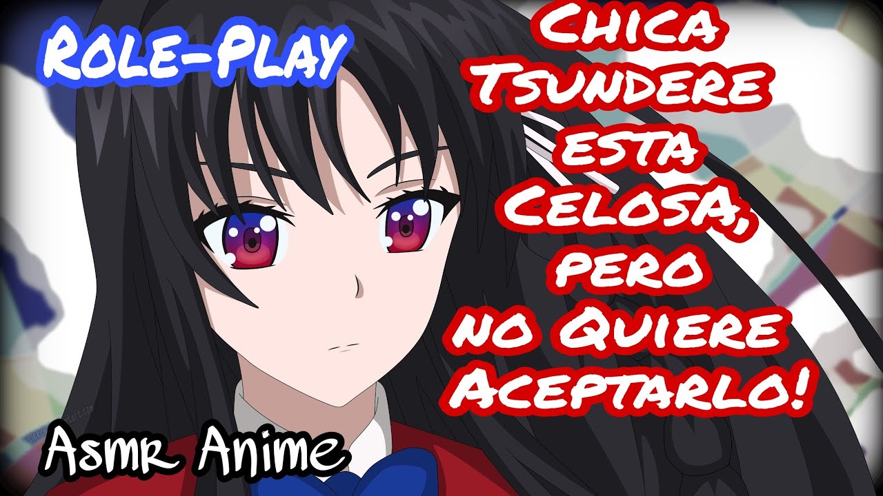 Asmr Chica Tsundere te Cela en la Escuela/Role-Play/Anime.