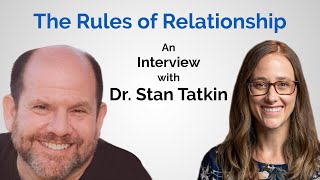 Stan Tatkin Interview  The Rules of Relationship