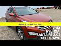 2014 HYUNDAI SANTA FE 2.0T SPORT AWD I-242105