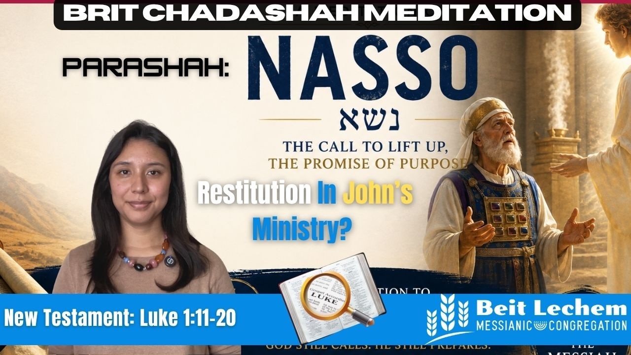 Did John The Baptist "Yochanan the Immerser" Connect With Nasso (The Call to Lift Up...?)