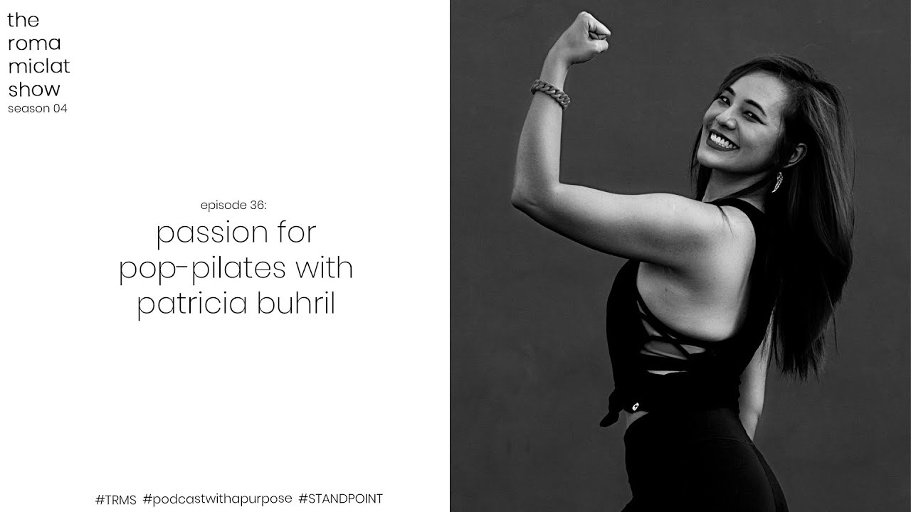 The Roma Miclat Show Episode 36 - PATRICIA BUHRIL (Broken Barriers Fitness Studio)