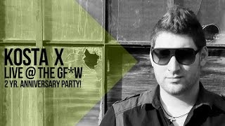Kosta X // LIVE! @ The GFW 2 Year Anniversary Party