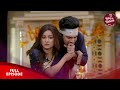 Prem Bandhan | Hindi TV Show | Romantic Love Story | Manit Joura, Chhavi Pandey | Full Episode