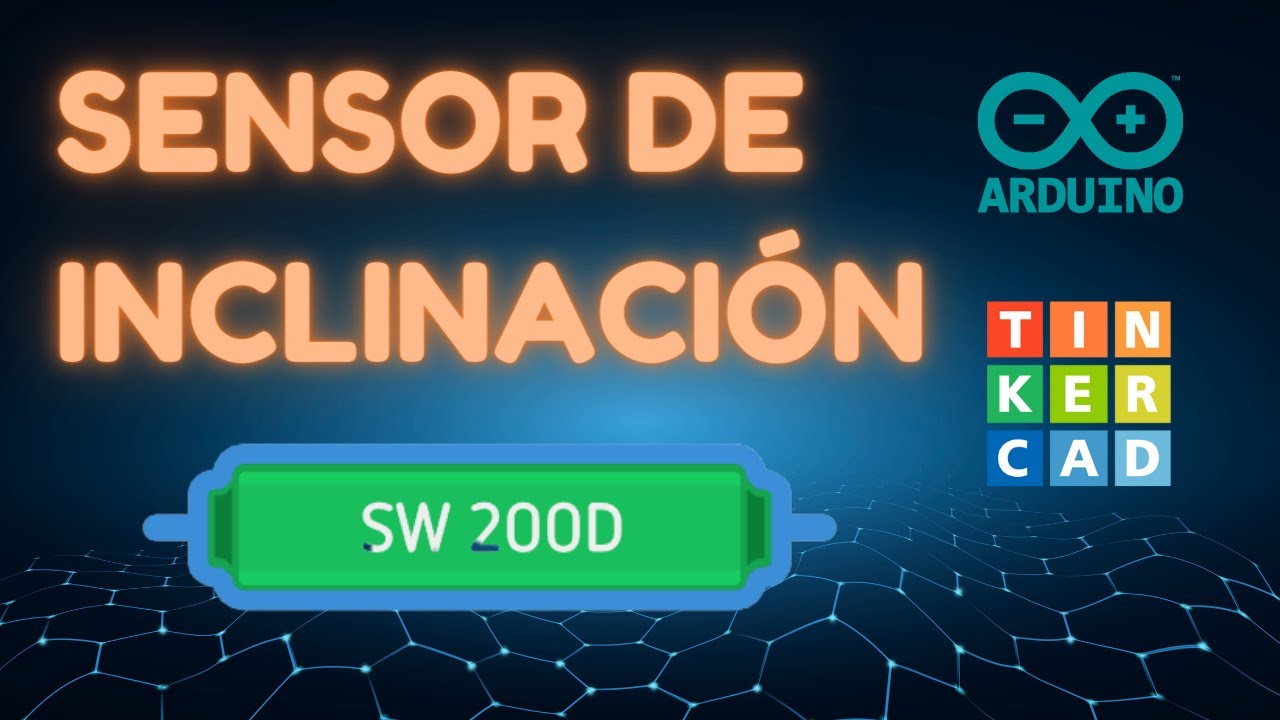¿CÓMO USAR UN SENSOR DE INCLINACION SW200D EN ARDUINO? - YouTube