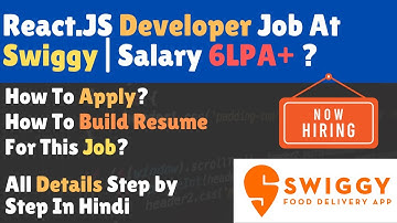 Swiggy Hiring For React.JS Developer (Freshers) 🔥 | Salary 6 LPA+ 💰 | All Details Explained
