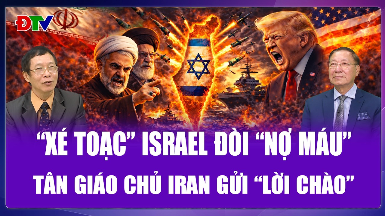 TOÀN CẢNH THẾ GIỚI: Tân giáo chủ Iran trả thù cho cha, tung 