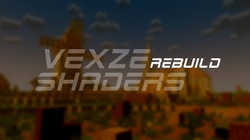 VExZE Shaders Rebuild - New Update Zerba Shaders X Vert Shaders For MCPE 1.18.12 ( No Renderdragon )