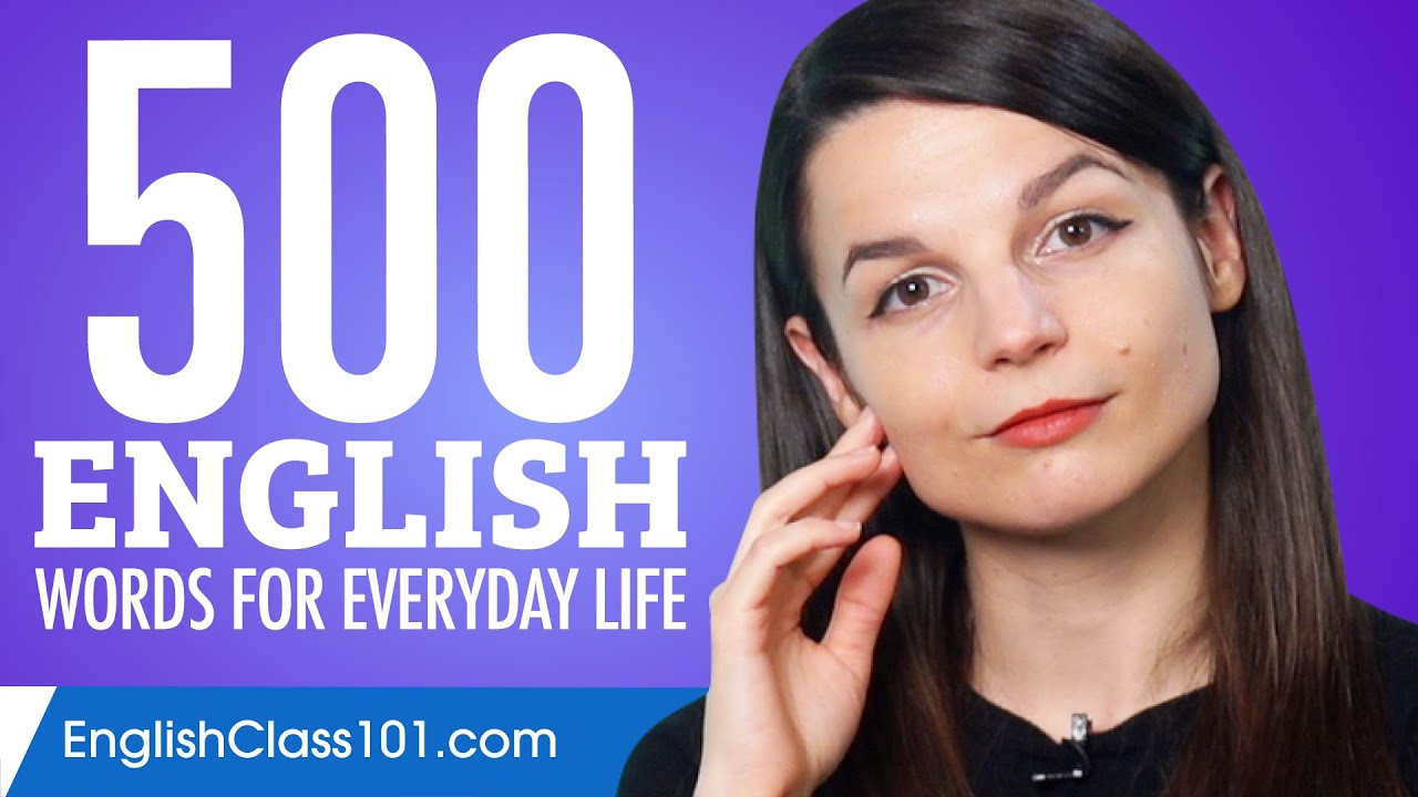 500 English Words For Everyday Life - Basic Vocabulary #25