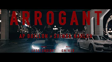 Arrogant | Official Video | AP Dhillon | Shinda Kahlon | Gminxr | Run-up Records