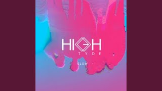 Watch High Tyde Feeling The Vibes video