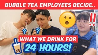 Letting Bubble Tea Employees DECIDE what we DRINK FOR 24 HOURS! (BAD IDEA) 让泡泡茶员工来决定我们24小时要喝什么