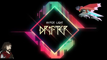 Hyper Light Drifter: Dash N Slash