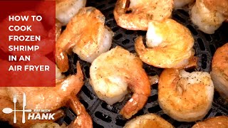 How to Cook Frozen Shrimp in Air Fryer