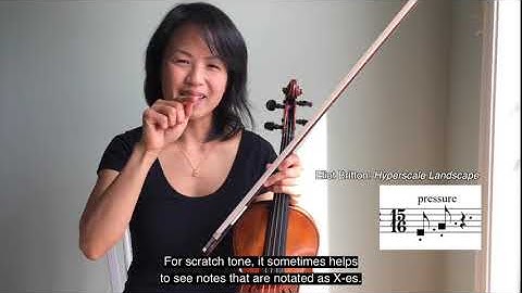 Scratch Tone - Extended Techniques for Violin