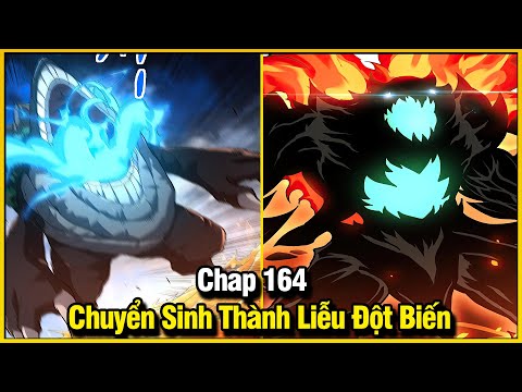 CHUYỂN SINH THÀNH LIỄU ĐỘT BIẾN CHAP 164 | REVIEW PHIM TRUYỆN TRANH HAY | LỆ PHI VŨ 2023 mới nhất