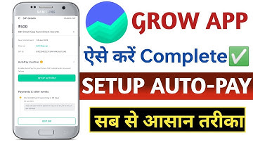 Grow app me auto pay kaise kare | sip auto pay in grow | How to set up an autopay mandate on Grow