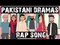 Pakistani dramas  rap song  sarmad rao