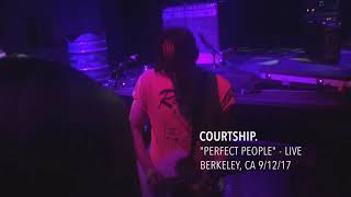 courtship. - "Perfect People" - Live - Berkeley, CA - 9/12/17