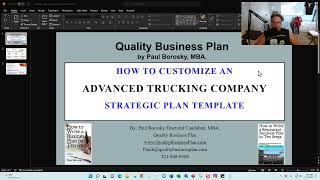 How to customize our Advanced Trucking Company Strategic Plan by Paul Borosky, MBA.