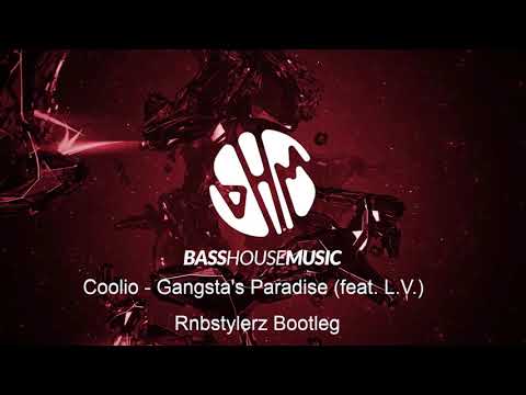 Coolio - Gangsta's Paradise (feat. L.V.) (Rnbstylerz Bootleg)
