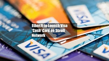 Ether.Fi to Launch Visa 
