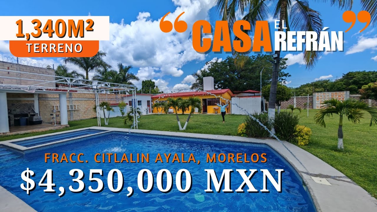 🏡CASA REFRÁN en VENTA😱 1340m² Escriturada‼️ Fracc Citlalin AYALA MORELOS📍