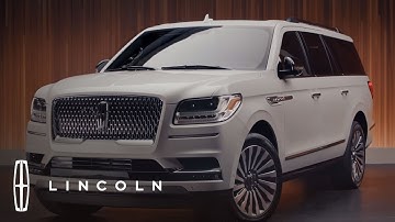 The 2019 Lincoln Navigator Walkaround | In the Spotlight | Lincoln