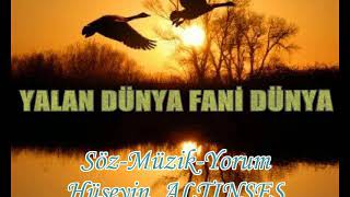 Hüseyin Altınses - Yalan Dünya Fani Dünya