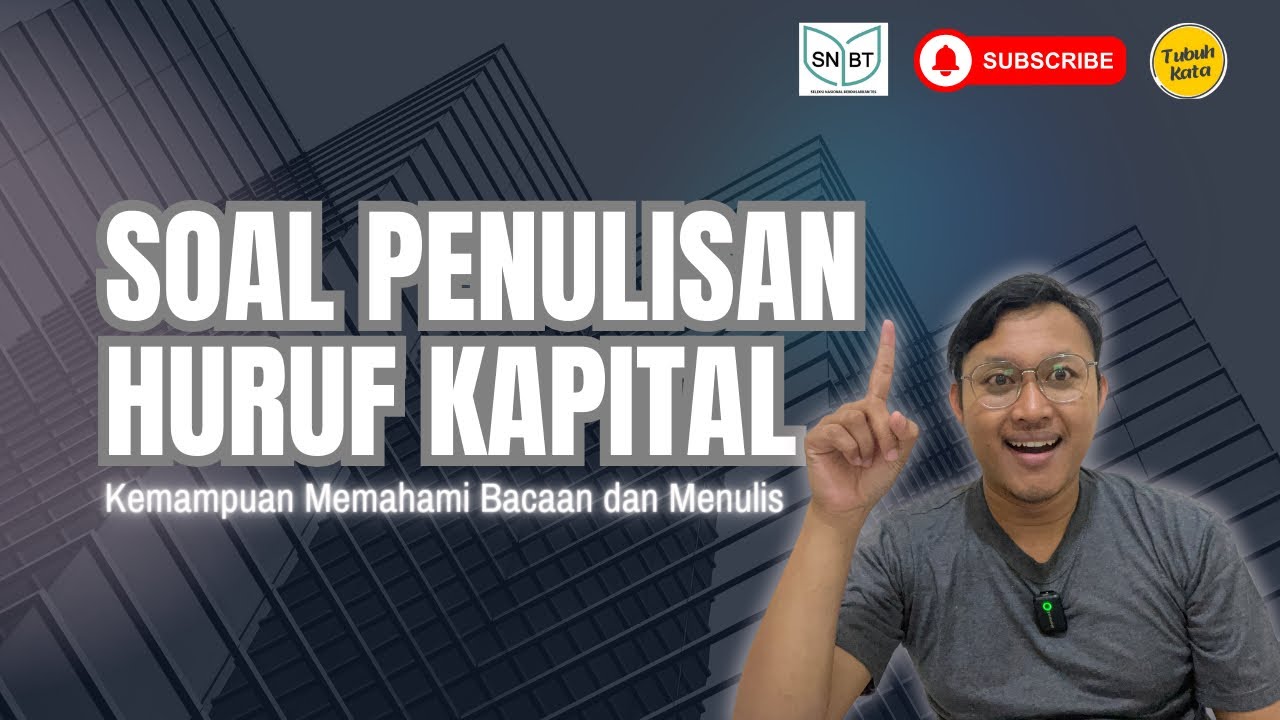 Biar paham kaidah penulisan huruf kapital